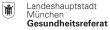 Landeshauptstadt München Gesundheitsreferat